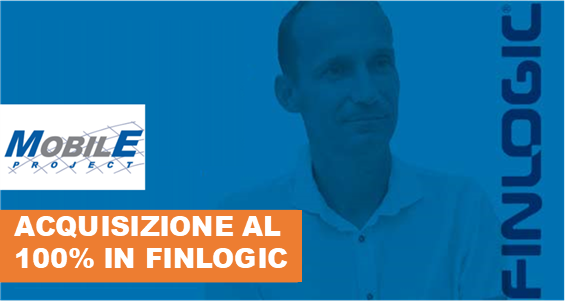 GRUPPO FINLOGIC: completa l’acquisizione di Mobile Project con ulteriore 49%