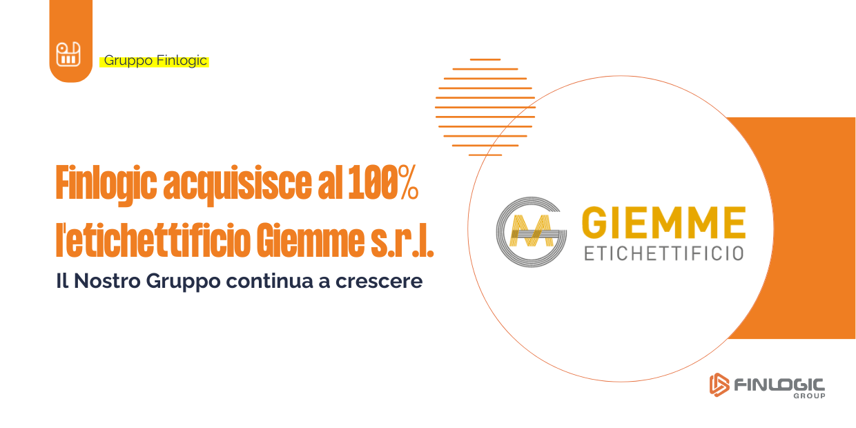 Finlogic cresce ancora: acquisito al 100% etichette l’etichettificio Giemme S.r.l.