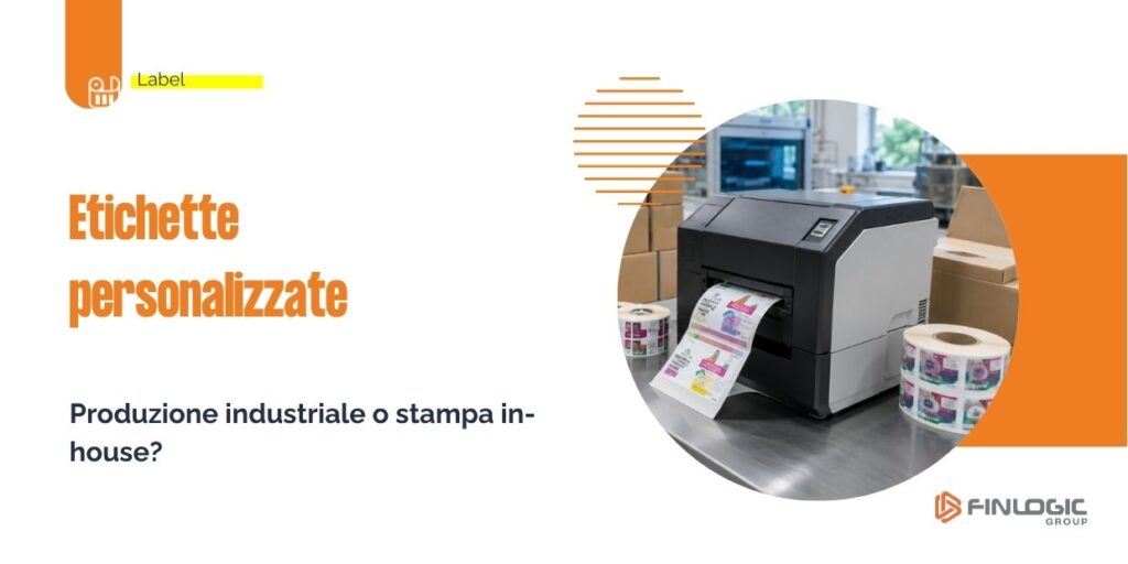 Label production: industrial or in-house printing? | Finlogic Group