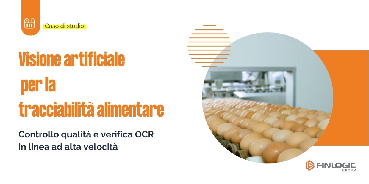 Controllo qualità e tracciabilità nella filiera delle uova: sistema OCR in linea con visione artificiale